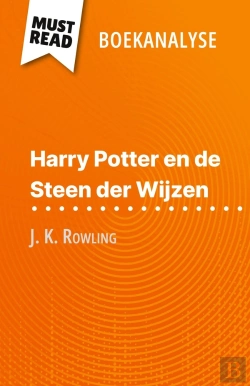 Bertrand.pt - Harry Potter En De Steen Der Wijzen Van J. K. Rowling (Boekanalyse) : Volledige Analyse En Gedetailleerde Samenvatting Van Het Werk