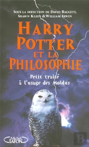 Harry Potter Et La Philosophie ; Petit Traité A L'Usage Des Moldus