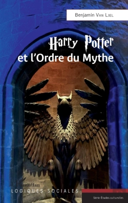 Bertrand.pt - Harry Potter Et L'Ordre Du Mythe