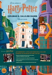 Harry Potter: Explorar El Callejon Diagon. Una Guia Ilustrada