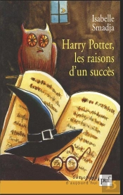 Harry Potter ; Les Raisons D'Un Succès