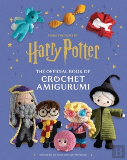 Bertrand.pt - Harry Potter: Official Book Of Crochet Amigurumi