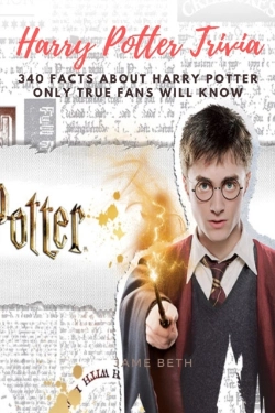 Bertrand.pt - Harry Potter Trivia 340 Facts About Harry Potter Only True Fans Will Know