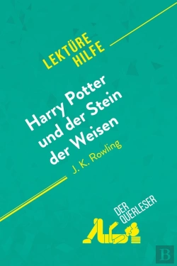 Bertrand.pt - Harry Potter Und Der Stein Der Weisen Von J K. Rowling (Lektürehilfe) : Detaillierte Zusammenfassung, Personenanalyse Und Interpretation
