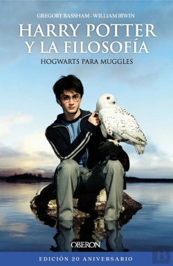Bertrand.pt - Harry Potter Y La Filosofía. Edición 20 Aniversario