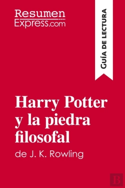 Bertrand.pt - Harry Potter Y La Piedra Filosofal De J. K. Rowling (Guia De Lectura) : Resumen Y Analisis Completo