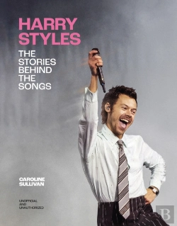 Bertrand.pt - Harry Styles: The Stories Behind The Songs