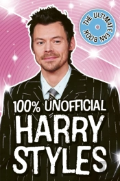 Harry Styles: The Ultimate Fan Book 100% Unofficial