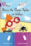 Harry The Clever Spider On Holiday