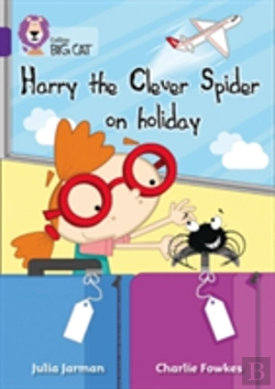 Bertrand.pt - Harry The Clever Spider On Holiday