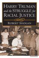 Harry Truman And The Struggle For Racial Justice