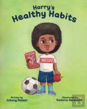 Harry'S Healthy Habits