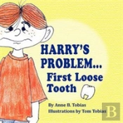 Harry'S Problem...First Loose Tooth