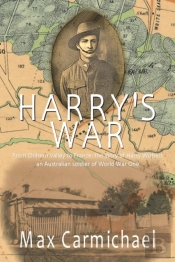 Harry'S War: The Life And Times Of 6426,
