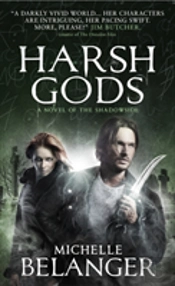 Harsh Gods