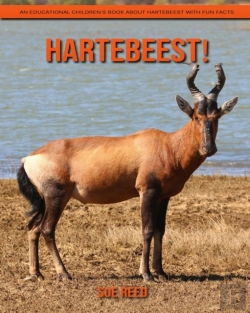 Bertrand.pt - Hartebeest! An Educational Children'S Book About Hartebeest With Fun Facts