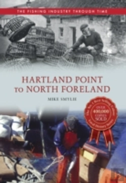 Bertrand.pt - Hartland Point To North Foreland The Fishing Industry Through Time