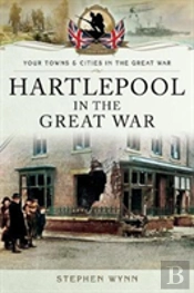 Hartlepool In The Great War
