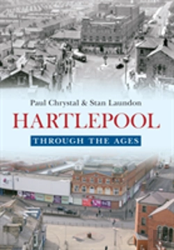 Bertrand.pt - Hartlepool Through The Ages