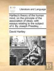 Hartley'S Theory Of The Human Mind, On T