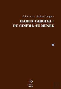 Bertrand.pt - Harun Farocki : Du Cinéma Au Musée