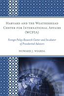 Harvard And The Weatherhead Center For International Affairs (Wcfia)