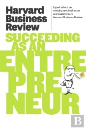 Harvard Business Review On Succeeding As An Entrepreneur