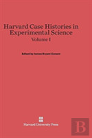 Harvard Case Histories In Experimental Science, Volume I