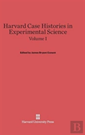 Harvard Case Histories In Experimental Science, Volume I