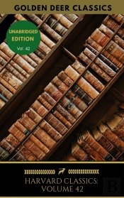 Harvard Classics Volume 42