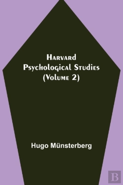Bertrand.pt - Harvard Psychological Studies (Volume 2)