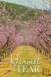 Harvest Of Fear