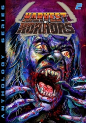 Harvest Of Horrors - Volume 2