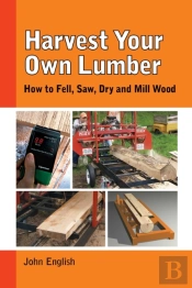 Harvest Your Own Lumber