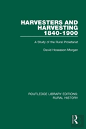 Harvesters And Harvesting 1840-1900