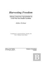 Harvesting Freedom