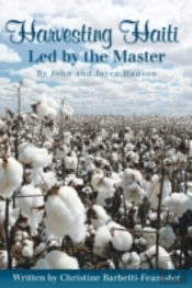 Harvesting Haiti-Led By The Master