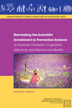 Bertrand.pt - Harvesting The Scientific Investment In Prevention Science To Promote Children'S Cognitive, Affective, And Behavioral Health