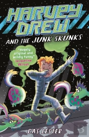 Harvey Drew And The Junk Skunks