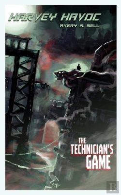 Bertrand.pt - Harvey Havoc: The Technician'S Game