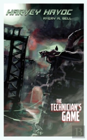 Harvey Havoc: The Technician'S Game