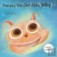Harvey The Owl Asks, ''Why?''