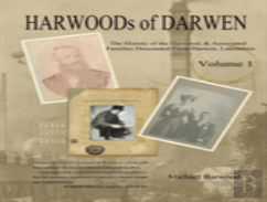 Harwoods Of Darwen Volume 1