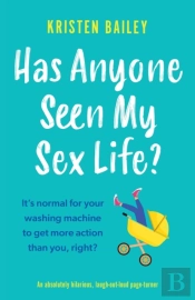 Has Anyone Seen My Sex Life?