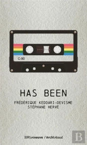 Has Been