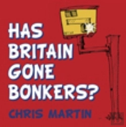 Bertrand.pt - Has Britain Gone Bonkers?