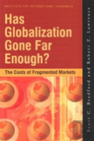 Has Globalization Gone Far Enough? Â€“ The Costs Of Fragmented Markets