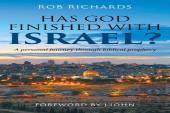 Has God Finished With Israel?