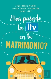 ¿Has Pasado La Itv En Tu Matrimonio?