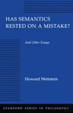 Bertrand.pt - Has Semantics Rested On A Mistake? And Other Essays